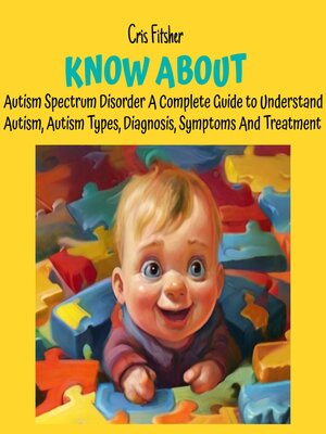 cover image of Know About Autism Spectrum Disorder